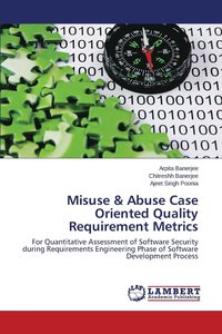 bokomslag Misuse & Abuse Case Oriented Quality Requirement Metrics