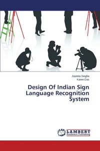 bokomslag Design Of Indian Sign Language Recognition System