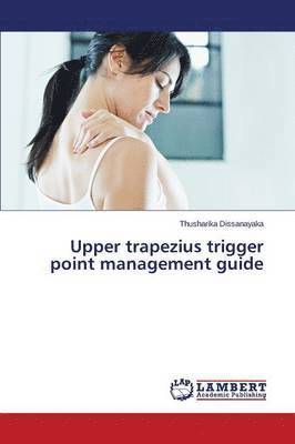bokomslag Upper trapezius trigger point management guide