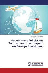 bokomslag Government Policies on Tourism and their Impact on Foreign Investment