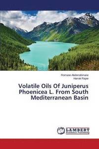 bokomslag Volatile Oils Of Juniperus Phoenicea L. From South Mediterranean Basin