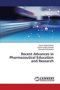 bokomslag Recent Advances in Pharmaceutical Education and Research