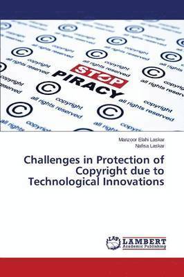 bokomslag Challenges in Protection of Copyright due to Technological Innovations