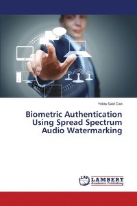 bokomslag Biometric Authentication Using Spread Spectrum Audio Watermarking