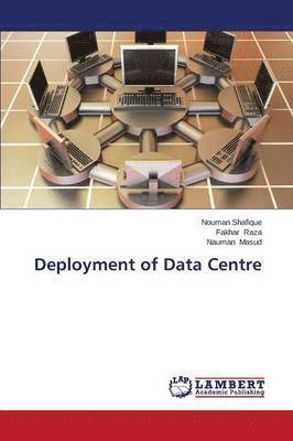 Deployment of Data Centre 1