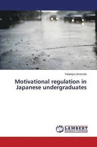 bokomslag Motivational regulation in Japanese undergraduates