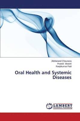 Oral Health and Systemic Diseases 1