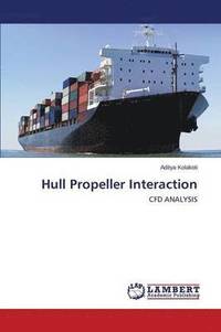 bokomslag Hull Propeller Interaction