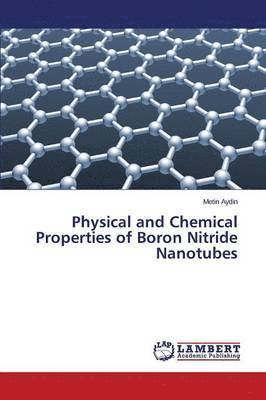 bokomslag Physical and Chemical Properties of Boron Nitride Nanotubes