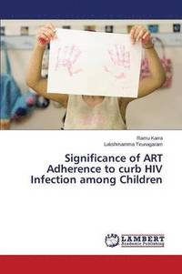 bokomslag Significance of ART Adherence to curb HIV Infection among Children
