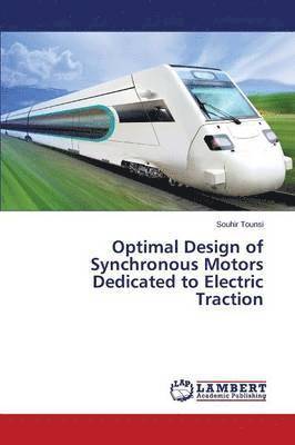 bokomslag Optimal Design of Synchronous Motors Dedicated to Electric Traction