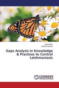 bokomslag Gaps Analysis in Knowledge & Practices to Control Leishmaniasis