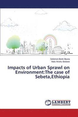 bokomslag Impacts of Urban Sprawl on Environment