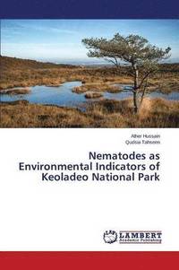 bokomslag Nematodes as Environmental Indicators of Keoladeo National Park