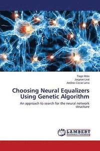 bokomslag Choosing Neural Equalizers Using Genetic Algorithm