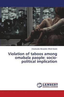 Violation of taboos among omabala paople 1