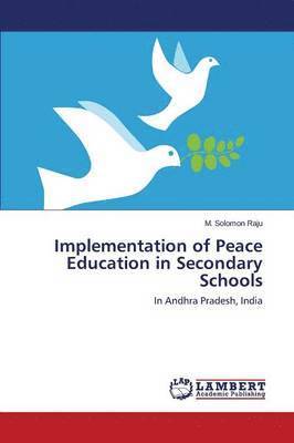 Implementation of Peace Education in Secondary Schools 1