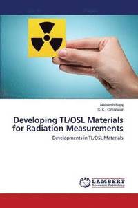 bokomslag Developing TL/OSL Materials for Radiation Measurements