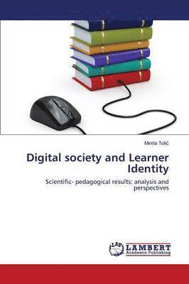 bokomslag Digital society and Learner Identity