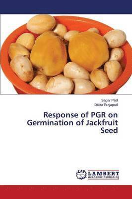 bokomslag Response of PGR on Germination of Jackfruit Seed