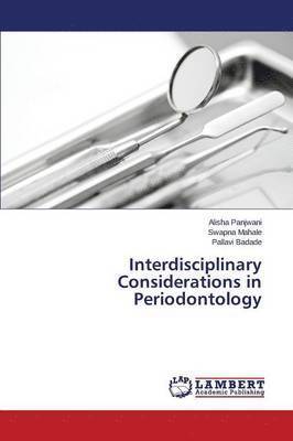 bokomslag Interdisciplinary Considerations in Periodontology