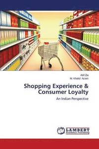 bokomslag Shopping Experience & Consumer Loyalty