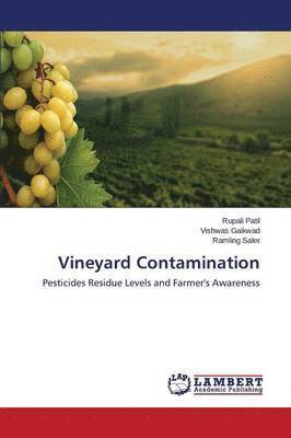 Vineyard Contamination 1