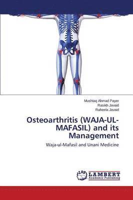 Osteoarthritis (WAJA-UL-MAFASIL) and its Management 1