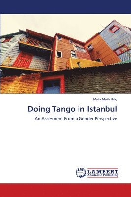 Doing Tango in Istanbul 1