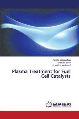 bokomslag Plasma Treatment for Fuel Cell Catalysts