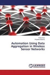 bokomslag Automation Using Data Aggregation in Wireless Sensor Networks
