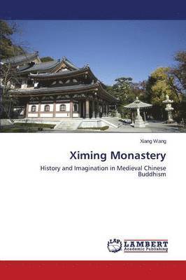 bokomslag Ximing Monastery