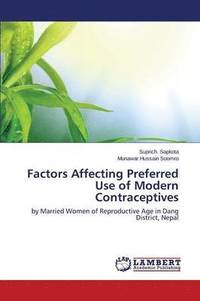 bokomslag Factors Affecting Preferred Use of Modern Contraceptives