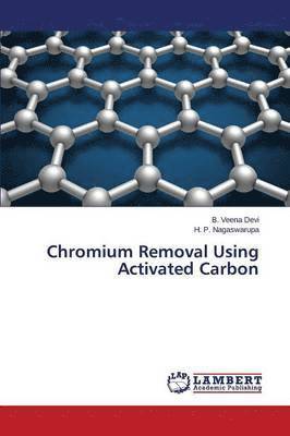 Chromium Removal Using Activated Carbon 1