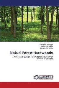 bokomslag Biofuel Forest Hardwoods