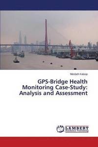 bokomslag GPS-Bridge Health Monitoring Case-Study