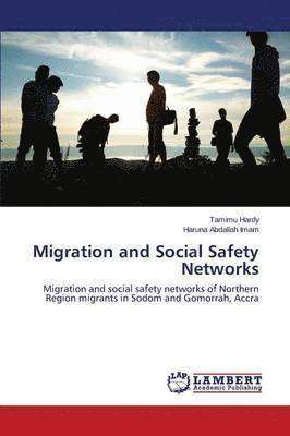 Migration and Social Safety Networks 1