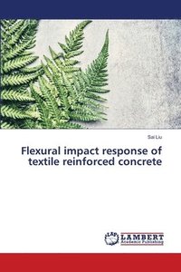 bokomslag Flexural impact response of textile reinforced concrete