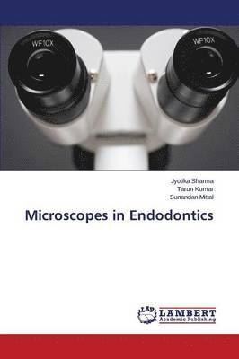 Microscopes in Endodontics 1