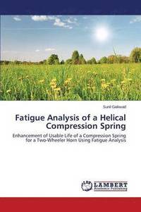 bokomslag Fatigue Analysis of a Helical Compression Spring