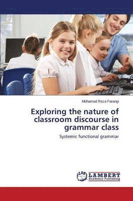 bokomslag Exploring the nature of classroom discourse in grammar class