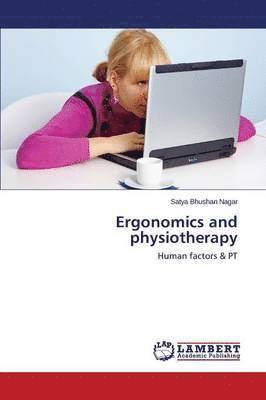 bokomslag Ergonomics and physiotherapy