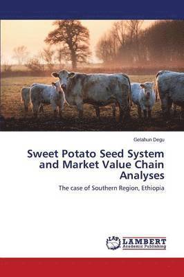 bokomslag Sweet Potato Seed System and Market Value Chain Analyses