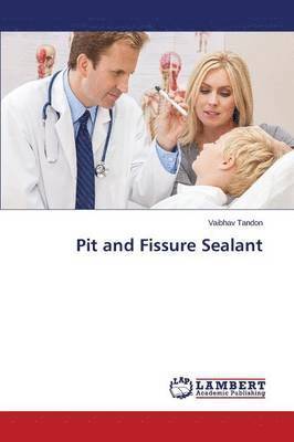 Pit and Fissure Sealant 1