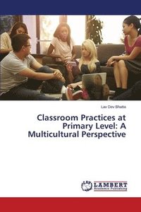 bokomslag Classroom Practices at Primary Level