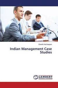 bokomslag Indian Management Case Studies