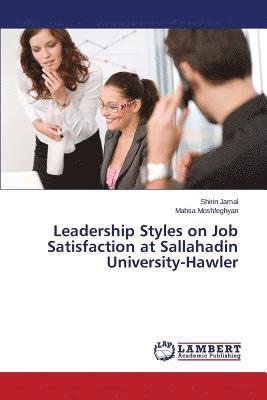 Leadership Styles on Job Satisfaction at Sallahadin University-Hawler 1