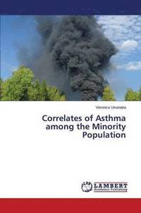 bokomslag Correlates of Asthma among the Minority Population