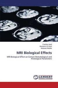 bokomslag MRI Biological Effects
