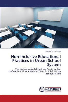 bokomslag Non-Inclusive Educational Practices in Urban School System